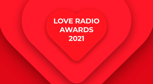 Love Radio Awards 2021